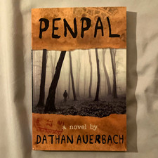 Penpal By Dathan Auerbach (2012, Trade Paperback, English, 1000vultures) picture