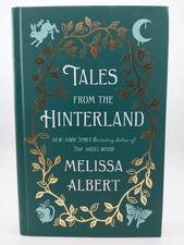 Tales from the Hinterland by Melissa Albert (Hardcover)  picture