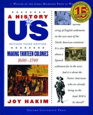 A History of US: Making Thirteen Colonies..., Joy Hakim picture