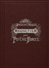 Ancient Magic, Magnetism and Psychic Forces: The Key to Power picture