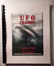 UFO CRASHES, RETRIEVALS AND GOVERNMENT COVER-UPS picture