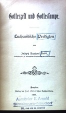 Gotteszelt und Gotteslampe. Eucharistische Predigten. Kröll, Joseph Raph 1782722 picture