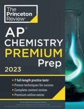 Princeton Review AP Chemistry Premium Prep, 2023: 7 Practice Tests  Comp - GOOD picture
