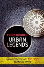 URBAN LEGENDS UNCOVERED: AN INVESTIGATION INTO THE TRUTH BEHIND  picture