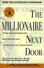 The Millionaire Next Door - Paperback By Stanley, Thomas J. - VERY GOOD picture