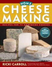Home Cheese Making: Recipes for 75 Homemade Cheeses - Paperback - GOOD picture