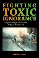 Alan Derickson Fighting Toxic Ignorance (Paperback) (UK IMPORT) picture