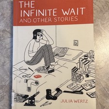 The Infinite Wait And Other Stories By Julia Wertz Koyama Press 2012 picture