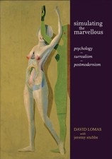 Simulating the Marvellous: Psychology - Surrealism - Postmodernism by David Loma picture