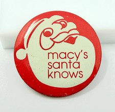 Vintage 1977 Macy's Store Santa Knows Christmas Pinback Pin picture