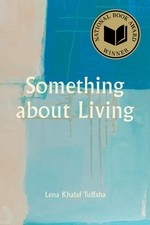 Something About Living: National Book Award Winner (Akron Series in Poetry) ... picture