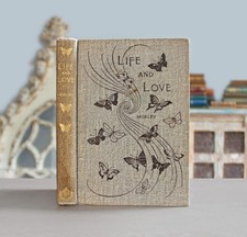Rare Antique Old Book Life & Love 1899 Naturalist Nature Insect Flower Garden ⭐ picture
