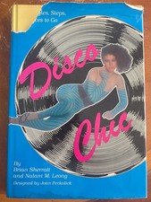 Disco Chic: All the Styles, Steps, and Places to Go - Sherratt -Leong  Hardcover picture