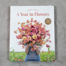 Floret Farm's A Year in Flowers Hardcover Book Erin Benzakein New Sealed picture
