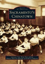 NEW Arcadia Publishing Sacramento's Chinatown, CA 9780738580661 Images of Americ picture