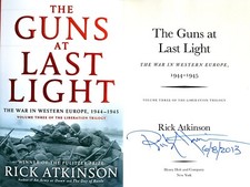 Rick Atkinson~PERSONALLY SIGNED & DATED~The Guns at Last Light~1st/1st HC~Vol 3 picture