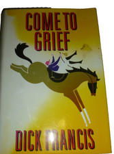 Dick Francis / Come to Grief 1st Edition 1995 HC DJ picture