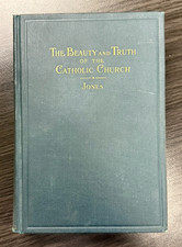 1913 The Beauty and Truth of the Catholic Church Vol III Rev Edward Jones picture