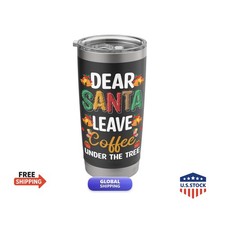 Dear Santa Leave Coffee Under Tree Christmas XMas Stainless Steel Insulated picture