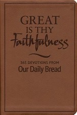 Great Is Thy Faithfulness by Our Daily Bread, Our Daily Bread picture