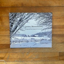 Groton Massachusetts A Special New England Community Hardcover 2010 Signed picture