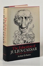 Arthur D Kahn / Education of Julius Caesar A Biography A Reconstruction 1st 1986 picture