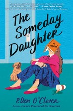 The Someday Daughter - Hardcover By OClover, Ellen - GOOD picture