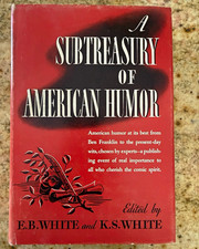 A Subtreasury of American Humor E.B. & K.S. White 1941 HC DJ Coward-McCann picture