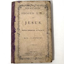 Antique Rev John H Vincent Second Year With Jesus Hardcover 1869 Book Parables picture
