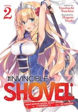 The Invincible Shovel (Light Novel) Vol 2 (The Invincible Shovel (Light  - GOOD picture