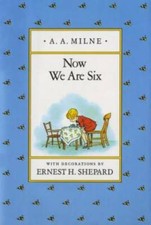 Now We Are Six (Winnie-the-Pooh) - Hardcover By Milne, A. A. - GOOD picture