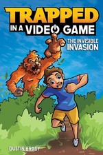 Trapped in a Video Game: The Invisible..., Dustin Brady picture