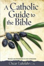 A Catholic Guide to the Bible, Revised - Paperback - GOOD picture