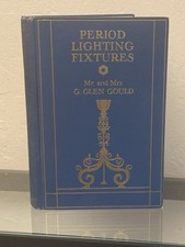 PERIOD LIGHTING FIXTURES by Mr. & Mrs. G. Glen Gould 1928 picture