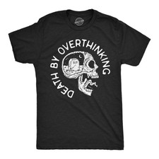 Mens Funny T Shirts Death By Overthinking Sarcastic Graphic Novelty Tee for Men picture