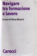 @G20  Navigare tra formazione e lavoro Besozzi Carocci 1998 picture