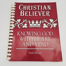 Christian Believer Book Knowing God with Heart and Mind Bible Study Manual  picture