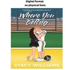 Where You Belong: A Slow Burn Enemies to Lovers Vibes Spor, Stacy Williams 2024 picture