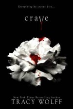 Crave - Hardcover By Wolff, Tracy - GOOD picture