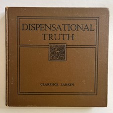 Dispensational Truth or God's Plan and Purpose in the Ages  by Clarence Larkin R picture