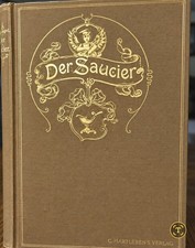 RARE 1ST EDITION 1897 Der Saucier - Friedrich Hampel Austro-Hungarian Court Chef picture