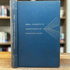 Elements Of Aerodynamics Of Supersonic Flows by Ferri 1949 1st Edition w/ Chart picture
