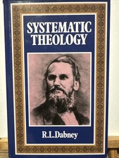 Systematic Theology by R. L. Dabney (Hardcover) picture