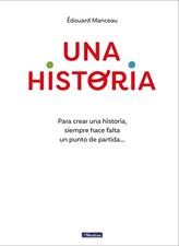 Una historia: Para crear una historia, siempre hace falta un punto de partida... picture