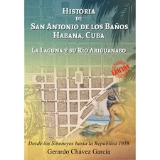 Signed Author Historia San Antonio de los Baños Cuba Ariguanabo History Book picture