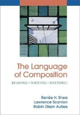 The Language of Composition: Reading - Writing - Rhetoric - Hardcover - GOOD picture