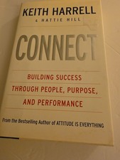 Connect: Building Success Through People, Purpose, and Performance by Harrell picture