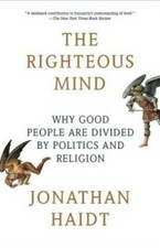 The Righteous Mind: Why Good People Are Divided by Politics and Religion - GOOD picture