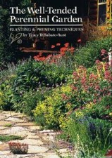 The Well-Tended Perennial Garden: Planting & Pruning Techniques - VERY GOOD picture