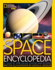 Space Encyclopedia: A Tour of Our Solar System and Beyond (National Geogr - GOOD picture